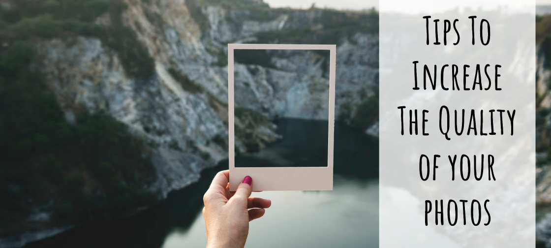 7 Tips to Increase Quality of Your Photos TGDaily