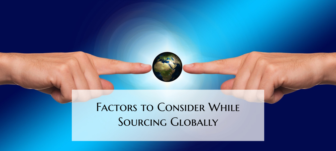 6-factors-to-consider-while-sourcing-globally-tgdaily